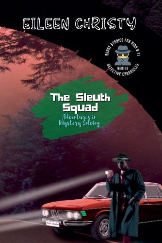 Cover image for The Sleuth Squad-Adventures in Mystery Solving