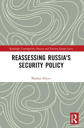 Cover image for Reassessing Russia's Security Policy