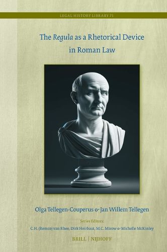 Cover image for The Regula as a Rhetorical Device in Roman Law