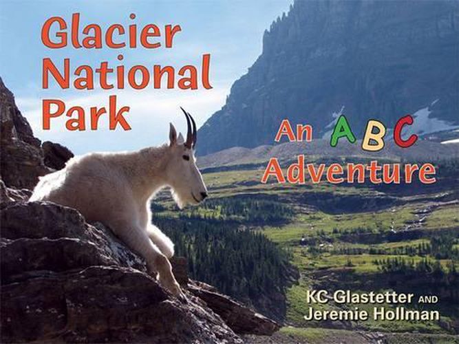 Cover image for Glacier National Park: An ABC Adventure