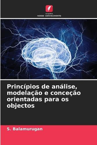 Cover image for Principios de analise, modelacao e concecao orientadas para os objectos