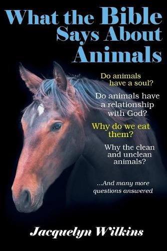 Cover image for What the Bible Says About Animals