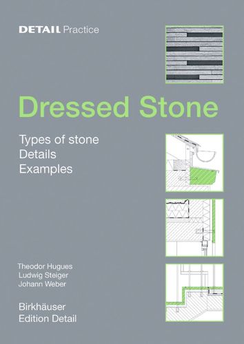 Cover image for Dressed Stone: Types of Stone, Details, Examples