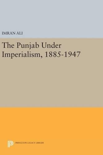 Cover image for The Punjab Under Imperialism, 1885-1947