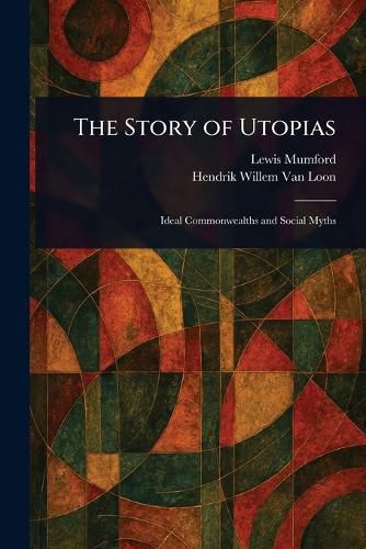 Cover image for The Story of Utopias