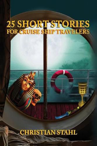 Cover image for 25 Short Stories for Cruise Ship Travelers