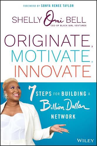 Originate, Motivate, Innovate