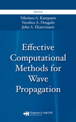 Cover image for Effective Computational Methods for Wave Propagation