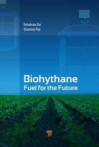 Cover image for Biohythane: Fuel for the Future