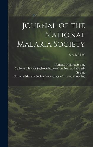 Cover image for Journal of the National Malaria Society; 9