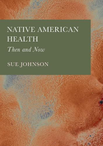 Native American Health: 1