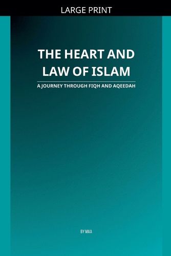 Cover image for The Heart and Law of Islam