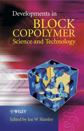 Cover image for Developments in Block Copolymer Science and Technology