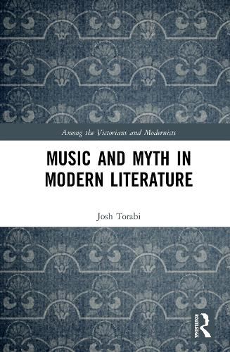 Cover image for Music and Myth in Modern Literature