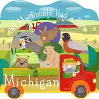 Cover image for Old MacDonald Had a Farm in Michigan