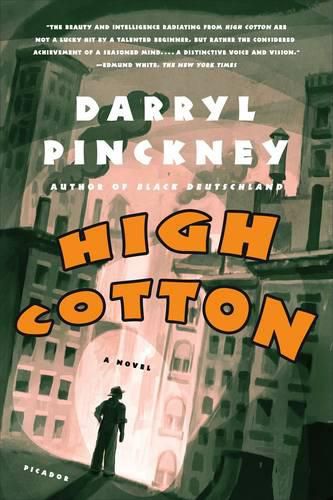 High Cotton: A Novel