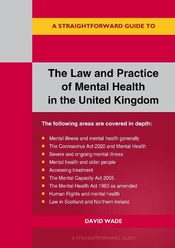 The Law And Practice Of Mental Health In The Uk: A Straightforward Guide