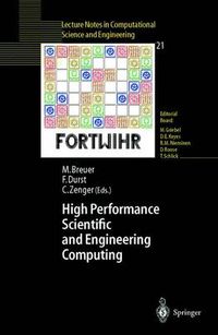 Cover image for High Performance Scientific And Engineering Computing: Proceedings of the 3rd International FORTWIHR Conference on HPSEC, Erlangen, March 12-14, 2001