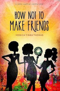 Cover image for How Not to Make Friends