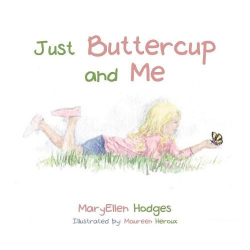 Cover image for Just Buttercup and Me