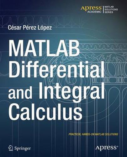 Cover image for MATLAB Differential and Integral Calculus