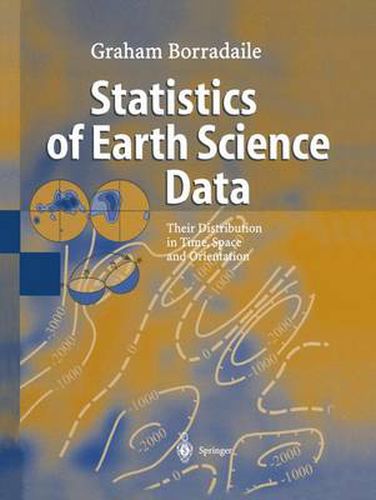 Cover image for Statistics of Earth Science Data: Their Distribution in Time, Space and Orientation