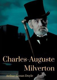 Cover image for Charles-Auguste Milverton: une enquete de Sherlock Holmes, par Arthur Conan Doyle