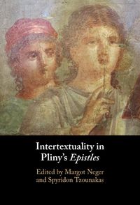 Cover image for Intertextuality in Pliny's Epistles