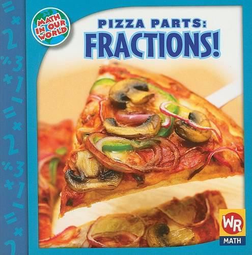 Cover image for Pizza Parts: Fractions!