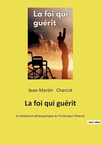 Cover image for La foi qui guerit