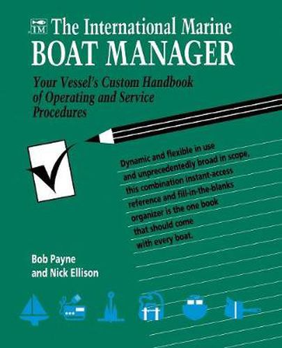 Cover image for The International Marine Boat Manager: Your Vessel's Custom Handbook of Operating and Service Procedures