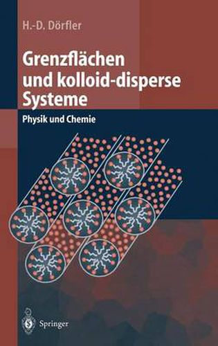 Cover image for Grenzflachen und kolloid-disperse Systeme: Physik und Chemie