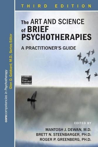 The Art and Science of Brief Psychotherapies: A Practitioner's Guide