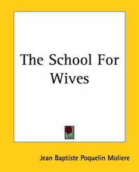 Cover image for The School For Wives