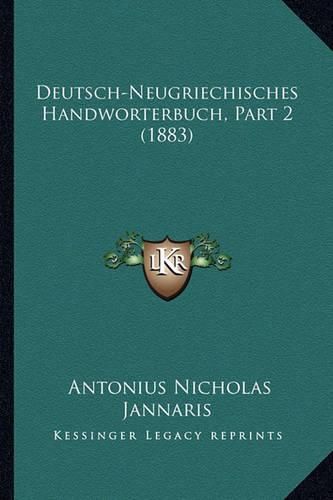 Cover image for Deutsch-Neugriechisches Handworterbuch, Part 2 (1883)