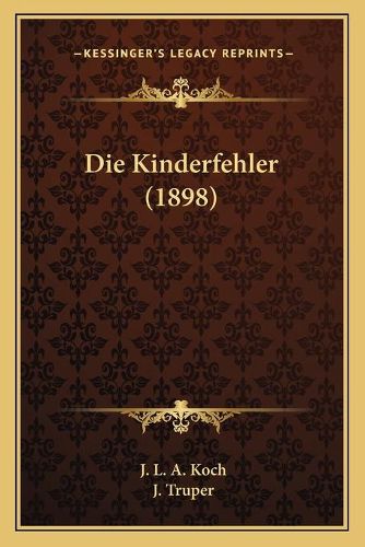 Cover image for Die Kinderfehler (1898)