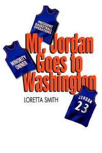 Cover image for Mr. Jordan Goes to Washington