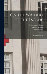 Cover image for On the Writing of the Insane