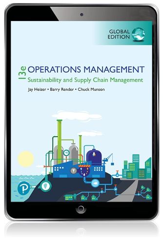 Operations Management: Sustainability and Supply Chain Management, Global Edition