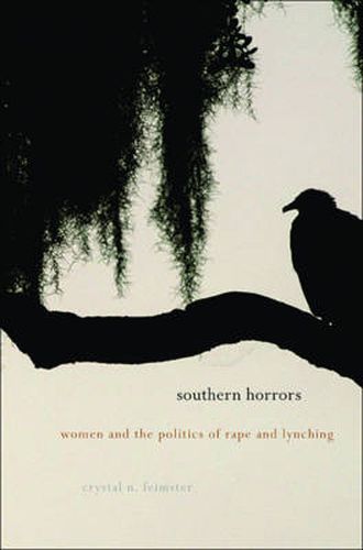 Cover image for Southern Horrors: Women and the Politics of Rape and Lynching