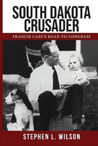 Cover image for South Dakota Crusader