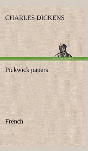 Cover image for Pickwick papers. French