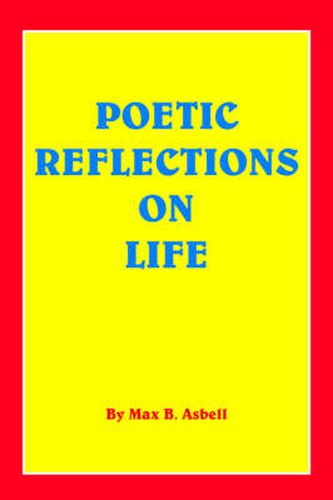 Cover image for Poetic Reflections on Life