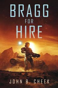 Cover image for Bragg For Hire