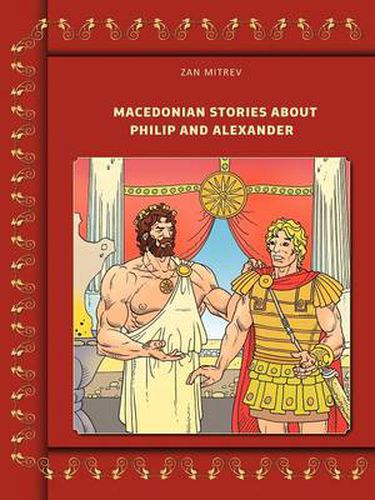 Cover image for Macedonian Stories about Philip and Alexander