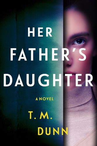 Cover image for Her Father's Daughter: A Thriller