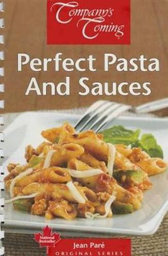 Perfect Pasta and Sauces