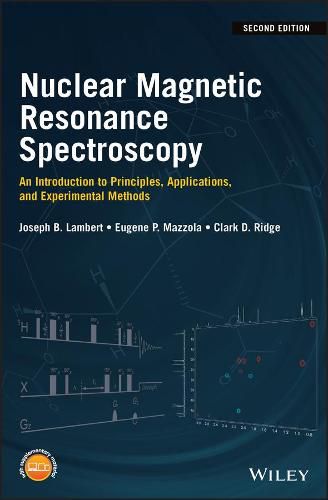 Nuclear Magnetic Resonance Spectroscopy - An Introduction to Principles, Applications, and Experimental Methods