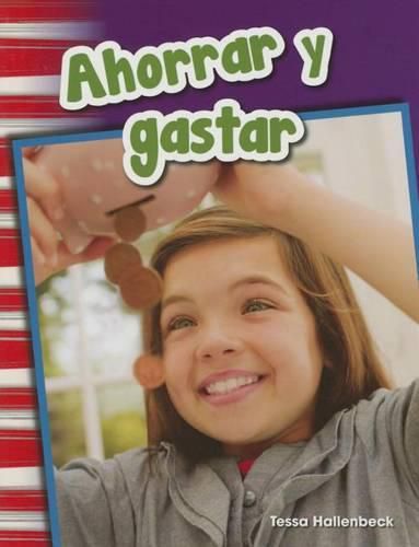 Cover image for Ahorrar y gastar (Saving and Spending) (Spanish Version)