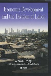 Cover image for Economic Development and the Division of Labor: Inframarginal Versus Marginal Analysis